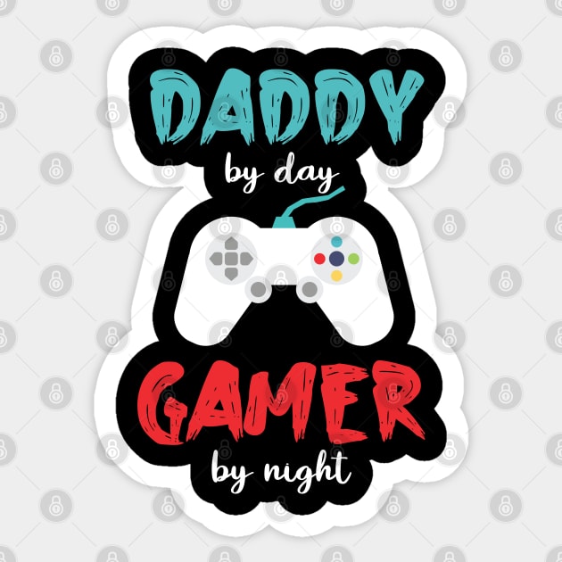 daddy by day gamer by night funny for dad video game fathers day game controller Sticker by  Funny .designs123